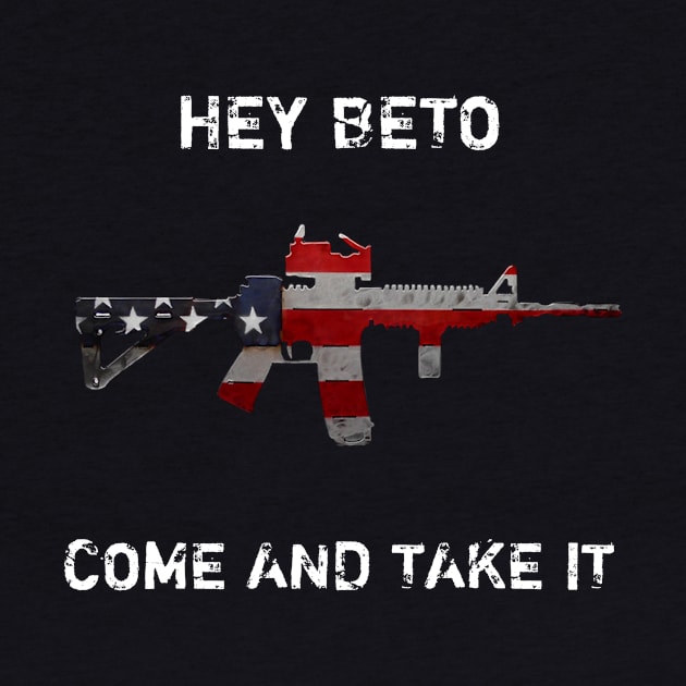 hey beto come and take it by houssem